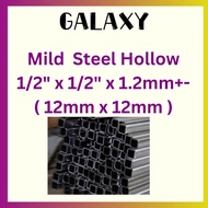 Mild Steel Hollow 1/2" x 1/2" x 1.2mm Thickness / Besi Hollow 12mm x 12mm / Small Hollow