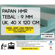 HIJAU 40 x 120 cm box - 9 mm thick HMR - HMR Board Green MDF Board/