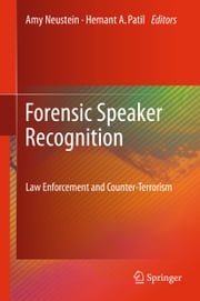 Forensic Speaker Recognition Hemant A. Patil