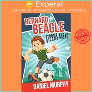 Bernard Beagle Storms Ahead by Daniel Murphy (paperback)