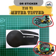 METER TINTED YAMAHA Y15 Y15Z V1 Y15V1 METER GELAP STICKER STIKER METER LENS