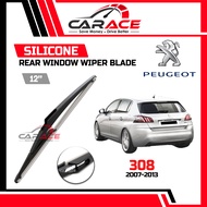 PEUGEOT 308 | 12" Rear Window SILICONE Wiper Blades | Wiper Belakang | PEUGEOT 308 Rear Wiper