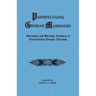 pennsylvania german marriages marriages and marriage evidence in pennsylvania german churchs -