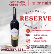 Vang Đà Lạt Đỏ CHATEAU DALAT RESERVE 12.5% 750ml