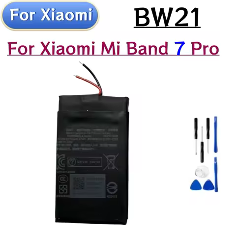 High Quality BW21 Replacement Battery For Xiaomi Mi Band 7Pro 7 Pro Batteries +Free Tools