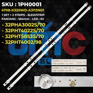 Backlight TV PHILIPS 32 Inch 32PHA3002S/70 32PHT4002/98 32PHT4022S/70 32PHT5853S/70 4708-K320WD-A311