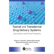 Topical and Transdermal Drug Delivery Systems Applications and Future Prospects CRC Press Apple Acad