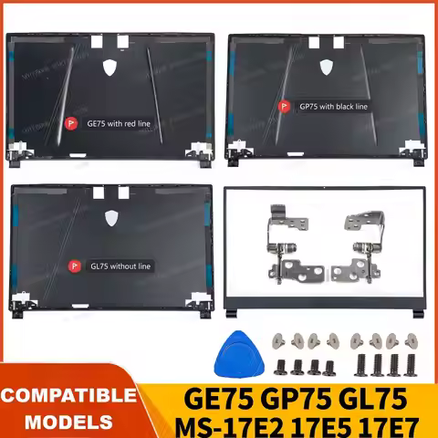 Laptop Housing Case For GE75 GP75 GL75 RAIDER/Leopard 8SG 9SE MS-17E3 17E7 17E9 New Back Cover Bezel