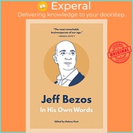 Jeff Bezos: In His Own Words