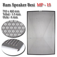 2 LEMBAR RAM SPEAKER 15"x1 / GRILL SPEAKER BESI L 460 MM X P 710 MM (TEBAL 1.5 MM) / Ram Speaker 15