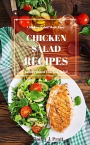 Chicken Salad Recipes Jimmy J. Pratt