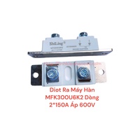 Diode Out Welding Machine MFK300U6K2 Series 2x150A Voltage 600V