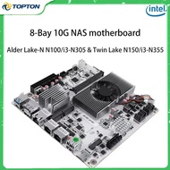 8-bay 10g Nas Motherboard Intel N150 N100 I3-n305 1*10g 2*2.5g Lans 2*nvme 2*sff-8643 Hingga 8*sata 