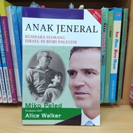 ANAK JENERAL KEMBARA SEORANG ISRAEL DI BUMI PALESTINE by Miko peled