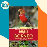 [100% Original Books] - A Naturalist's Guide to the Birds of Borneo - Sabah, by Wong Tsu Shi (UK edi