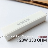 RESISTOR 20W 330 OHM RESISTOR 330 OHM RESISTOR 20 WATT 330 OHM RESISTOR CHALK 20 W 330 OHM