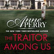 The Traitor Among Us (Elena Standish Book 5) Anne Perry