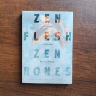 Zen Flesh, Zen Bones: a Collection of Zen and Pre-Zen Writings