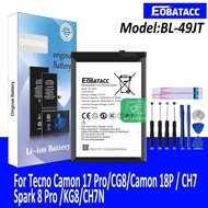 EOTABACC High Quality 100% Original BL-49JT Battery For Tecno Camon 17 Pro/CG8/Camon 18P / CH7 /Spar