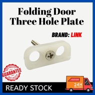 LINK PVC Folding Door Three Hole Plate