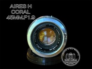 เลนส์มือหมุน AIRES H CORAL 45MM.F1.9 MODIFIED M39 MOUNT