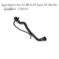 For  X3 F25  Cooling System Upper Radiator Hose A17128571616 Piping Replacement Part for N47 2010-20