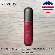 ☆ Revlon® Ultra HD Matte Lip Mousse Hyper Matte Mat Intense 5.9 ml เรฟลอน ลิควิดลิปสติก เนื้อมูส S28