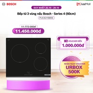 [25-29.10] Voucher Lazada đến 2TR| Bếp từ Bosch 3 vùng nấu PUC631BB5E - Series 4 (60cm) - Hàng chính