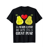 34th Anniversary T-Shirt - 34 Years Later & Were Still a Great Pear Graphic Print Mens Short-Sleeve