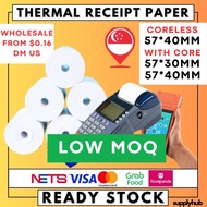 LOW MOQ Thermal Paper Roll (Core & Coreless) 57x30mm | 57x40mm | LOW MOQ | Credit Card | NETS | Food