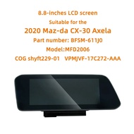 8.8-inches LCD screenSuitable for the 2020 Maz-da CX-30 Axela BFSM-611J0 MFD2006 COG SHYFT229-01 VPM
