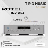 ROTEL RCD 1572 SOURCE (สินค้าใหม่แกะกล่อง รับประกันศูนย์ไทย)