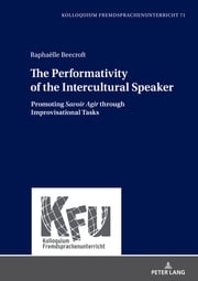 The Performativity of the Intercultural Speaker Nicola Würffel