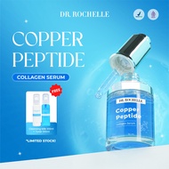 [NEW FORMULA] DR ROCHELLE - Copper Peptide Colagen Serum 30ml (FREE 1 Cleansing Milk 100ml +1 Toner 