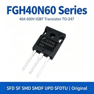 5PCS FGH40N60SFD FGH40N60SF FGH40N60SMD FGH40N60SMDF FGH40N60UPD FGH40N60SFDTU Original Genuine High