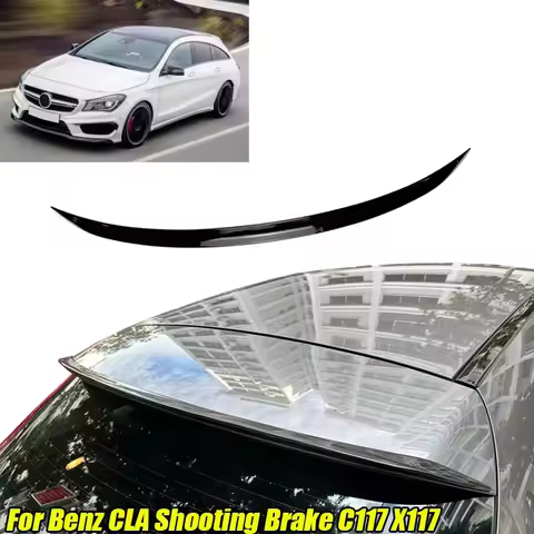 Fit For Mercedes Benz Accessories CLA Shooting Brake C117 X117 2013+ Car Rear Roof Trunk Spoiler Win