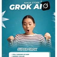 SUPER GROK AI - 1 BULAN
