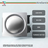 AireGard AS-9020D1 Air Ventilation Exhaust Fan Silent Series (Round) (Silver) 110cfm 4" / 4 Inches -