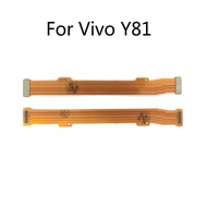 กระดานหลักเมนบอร์ดเชื่อมต่อ F LEX สายเคเบิ้ล FPC เปลี่ยนสำหรับ Vivo Y81 Y81s