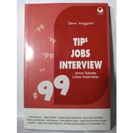 BOOK 99 TIPS FOR JOBS INTERVIEW JURUS SUCCESSFUL PASS INTERVIEW PSYCHOLOGY BOOK INTERVIEW BOOK INTER