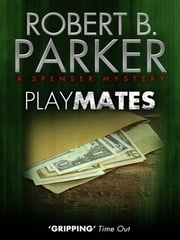 Playmates Robert B. Parker