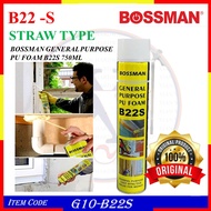(1tin, 5tin) ORIGINAL BOSSMAN PU FOAM B22S 759ML GENERAL PURPOSE PU FOAM G10-B22S