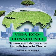 Vida eco-consciente Tristan Evergreen