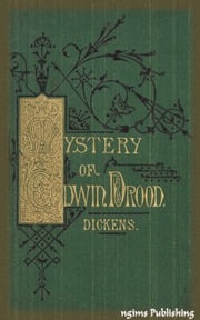 The Mystery of Edwin Drood (Illustrated + Audiobook Download Link + Active TOC) Charles Dickens