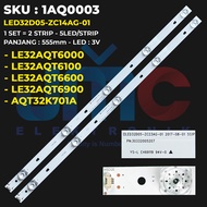 Backlight TV AQUA 32 Inch LE32AQT6000 LE32AQT6100 LE32AQT6900 LE32AQT6600 AQT32K701A LED32D05-ZC14AG
