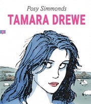 Tamara Drewe Posy Simmonds