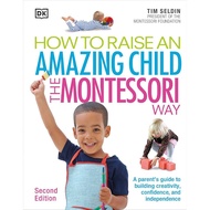 (PDF ONLINE) How To Raise An Amazing Child the Montessori Way, 2nd Edition