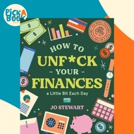 [100% Original Books] - How to Unf*ck Your Finances a little bit each day : 100 small chan by Jo Ste