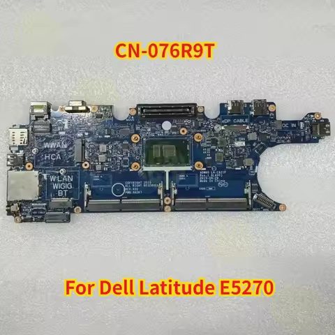 CN-076R9T 076R9T 76R9T For Dell Latitude E5270 laptop motherboard ADM60 LA-C621P I3-6100U tested OK