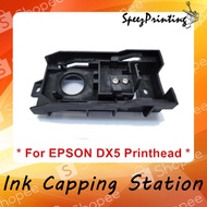 Ink Capping Station for EPSON DX5 Printhead